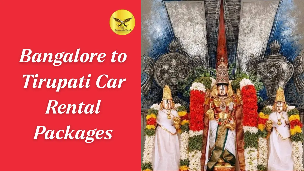 bangalore to tirupati car rental