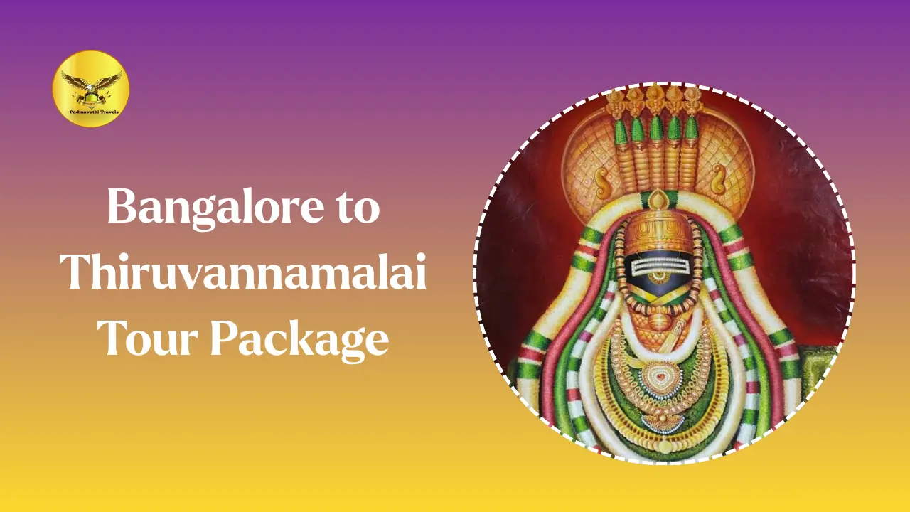 One Day Trip from Bangalore to Thiruvannamalai