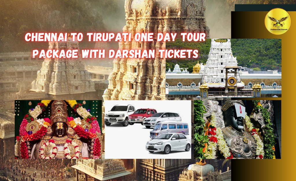 Chennai to tirupati one day tour package