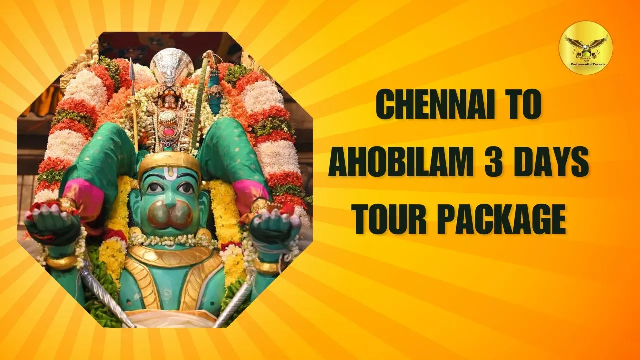 chennai to ahobilam tour package