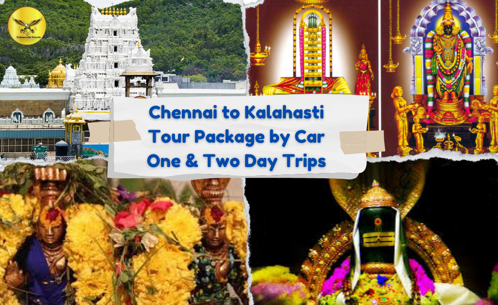 Chennai to Kalahasti Tour Packag