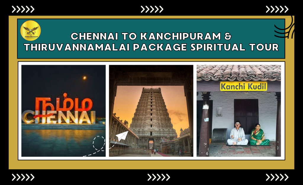 Chennai to Thiruvannamalai Package