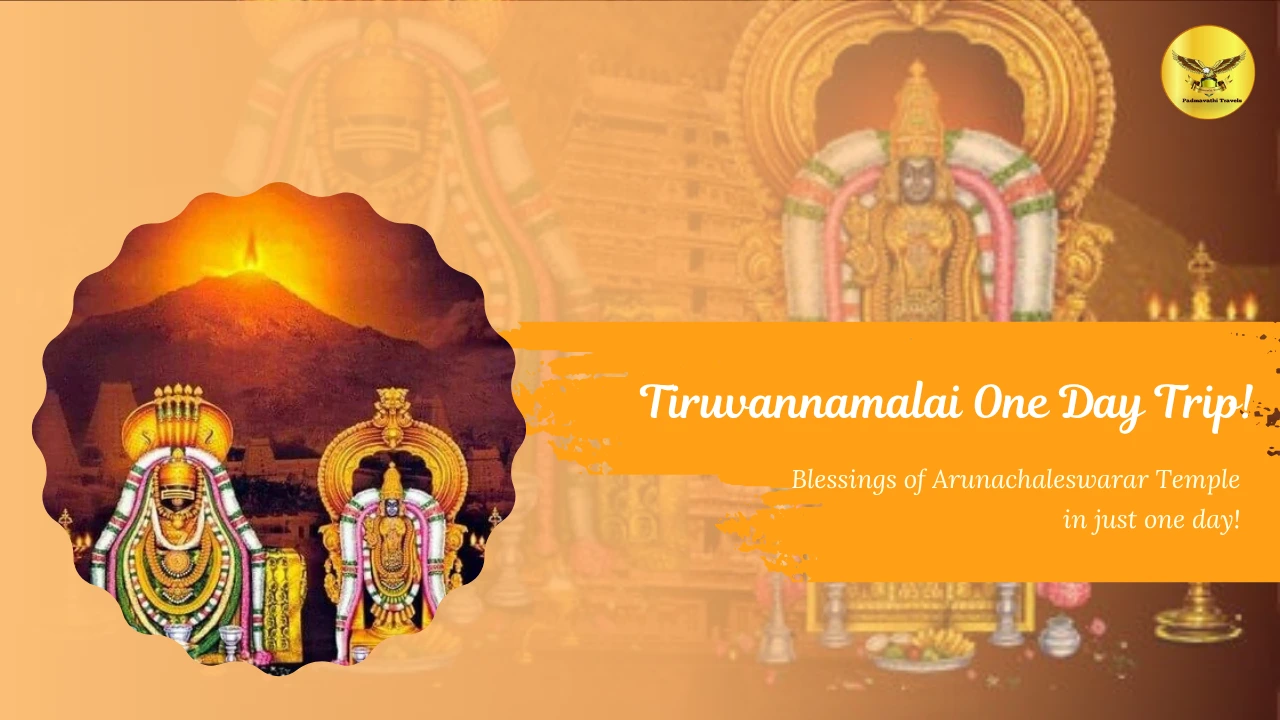 Chennai to thiruvannamalai tour package