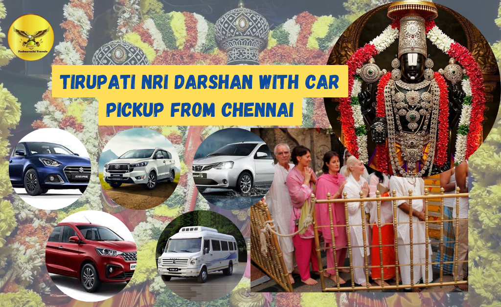NRI Tirupati Darshan Package from Chennai