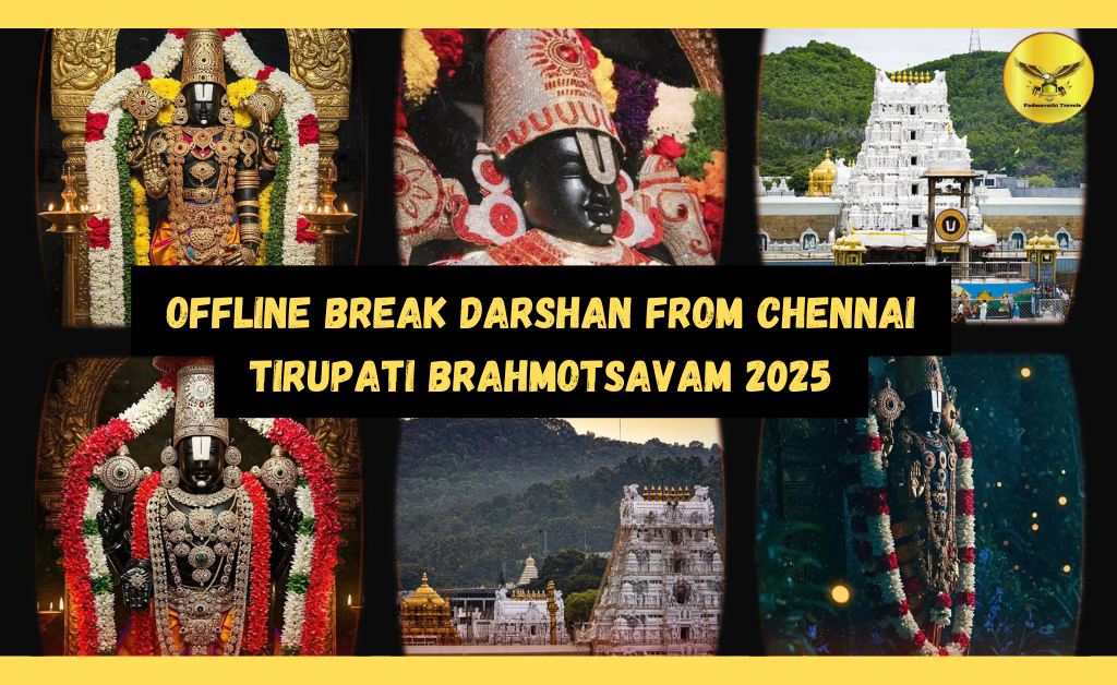 Offline Break Darshan from Chennai