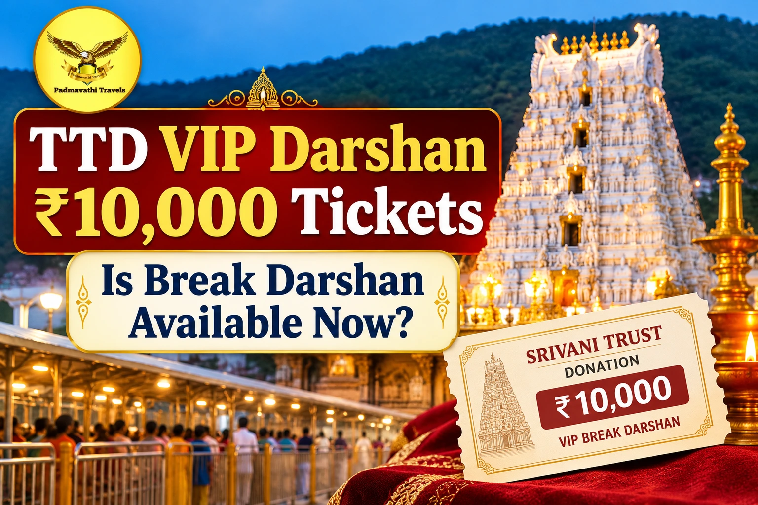 Srivani Trust Break Darshan