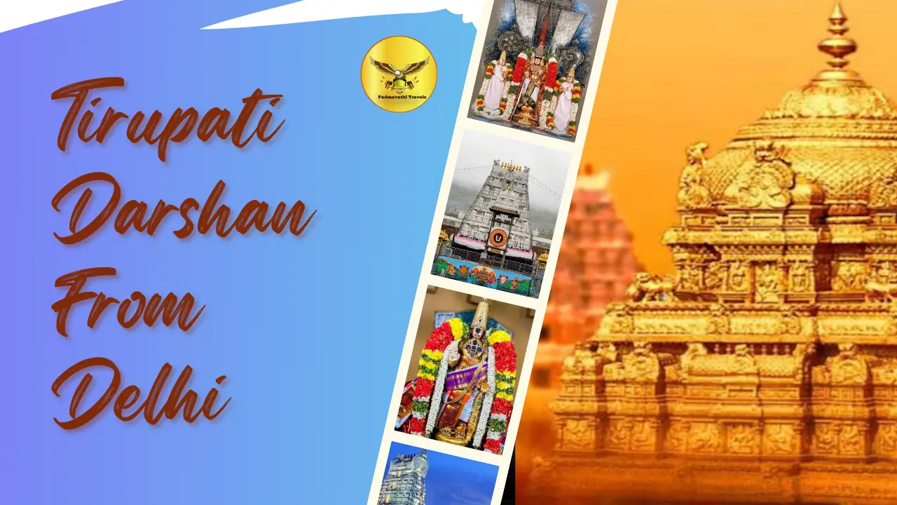 Tirupati Tour Package from Delhi