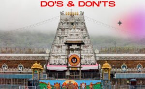 Tirumala Balaji Temple Etiquette: D’os and Don’ts for Devotees