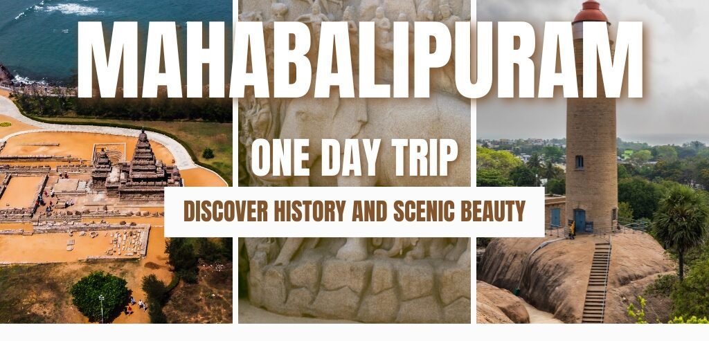 One Day Road Trip from Chennai to Mahabalipuram