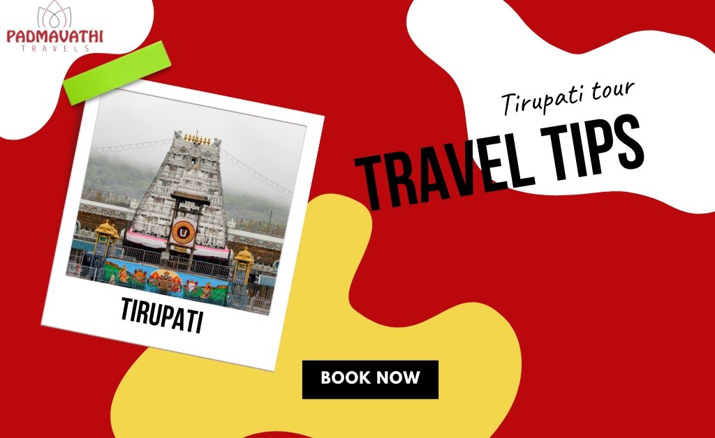 Travel Tips for Planning a Smooth Car Tour from Chennai to Tirupati