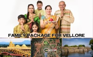 Must Visit Tourist Places in Vellore with Family and Friends