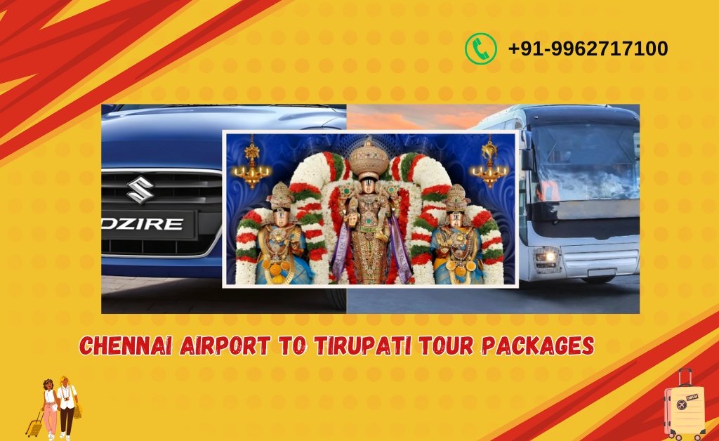 Chennai Airport to Tirupati Tour Packages