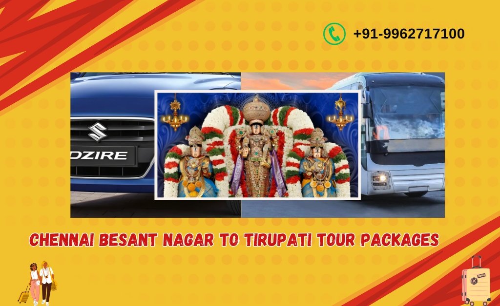 Chennai Besant Nagar to Tirupati Tour Packages