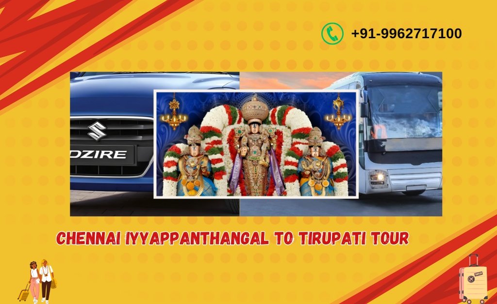 Chennai Iyyappanthangal to Tirupati Tour Packages