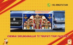 Chennai Sholinganallur to Tirupati Tour Packages
