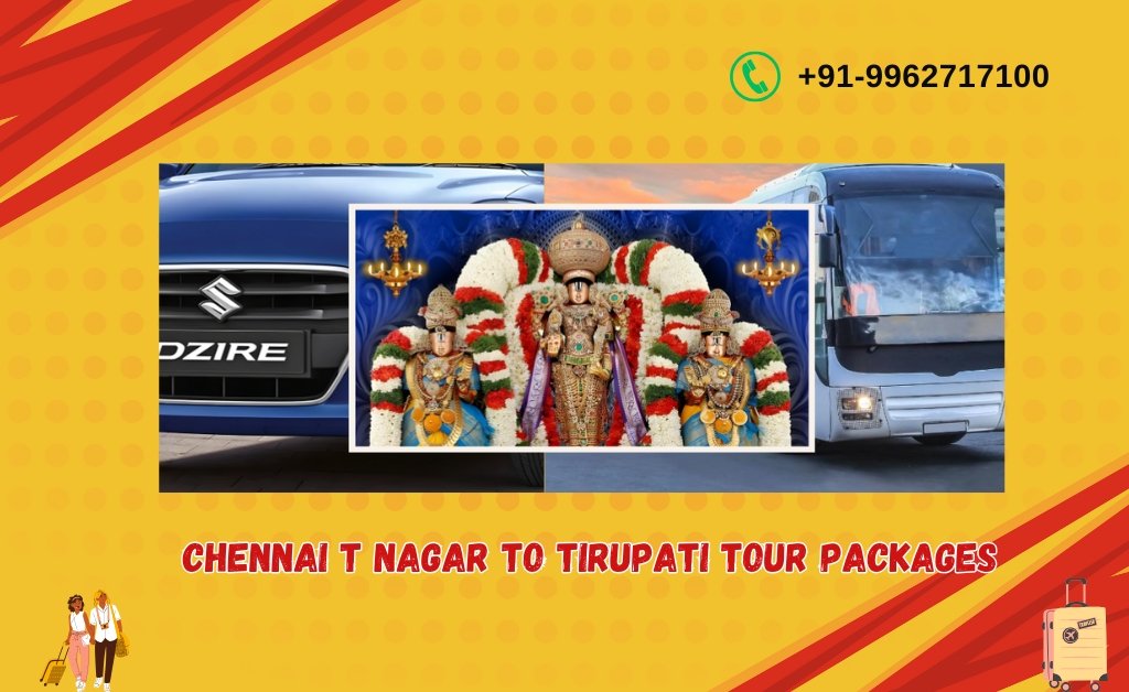 Chennai T Nagar to Tirupati Tour Packages