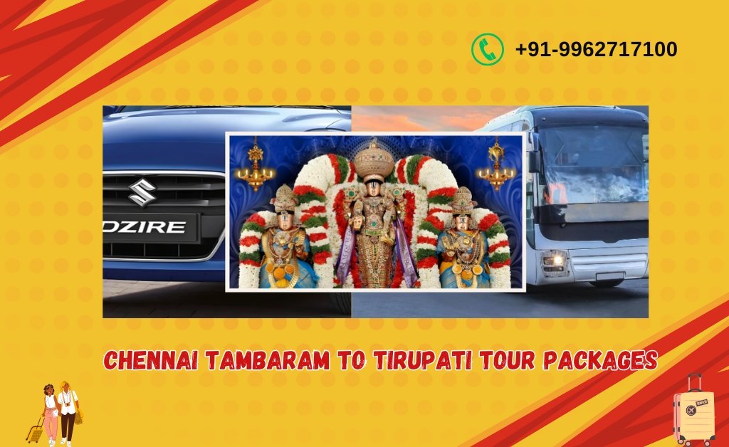 Chennai Tambaram to Tirupati Tour Packages