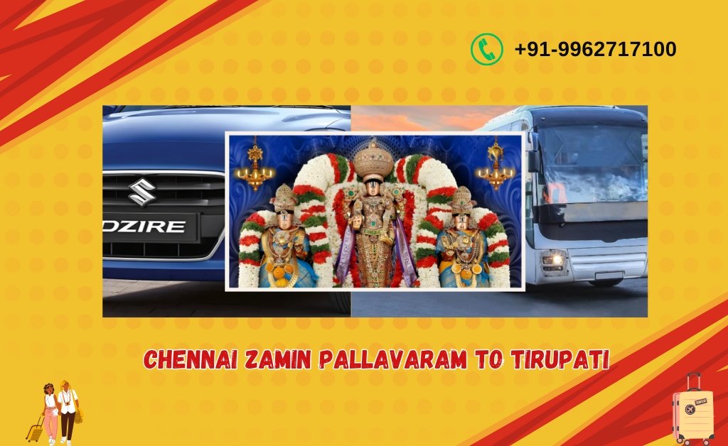 Chennai Zamin Pallavaram to Tirupati Tour Packages