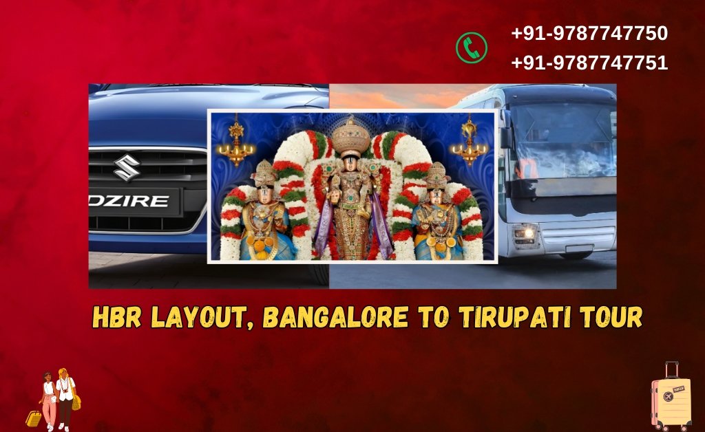 HBR Layout, Bangalore to Tirupati Tour Packages