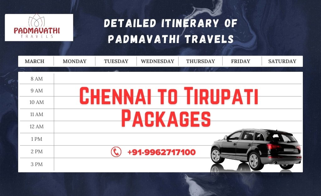 Detailed Itinerary of Padmavathi Travels' Chennai to Tirupati Packages