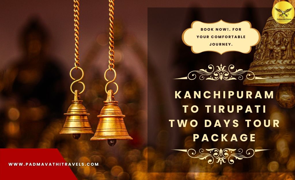 Kanchipuram to Tirupati travel