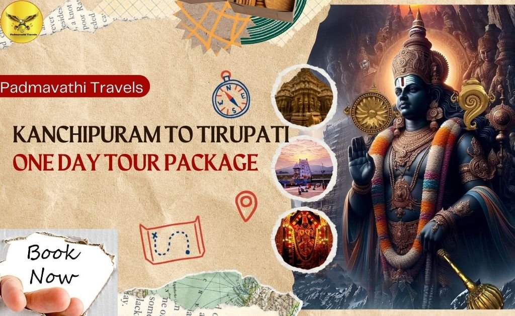 Kanchipuram to Tirupati trip