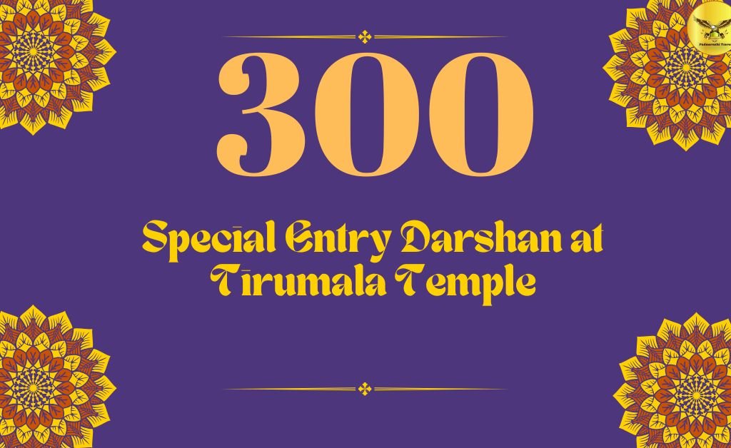 ₹300 Darshan Ticket