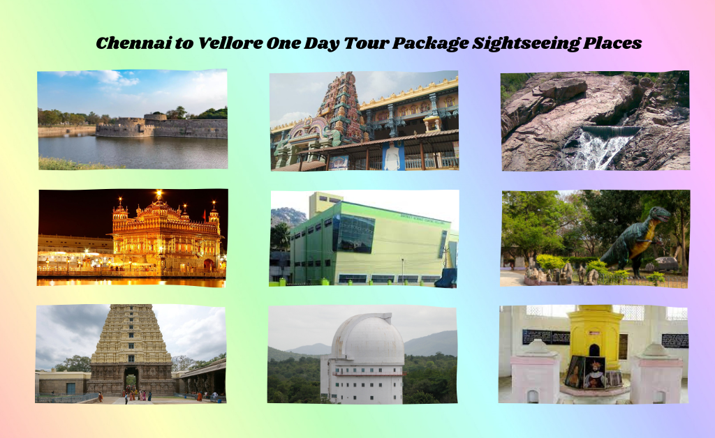 One Day Chennai to Vellore Tour Package