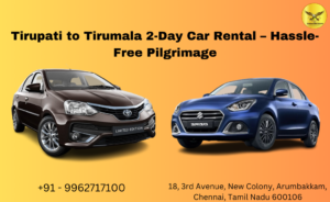 Tirupati to Tirumala 2-Day Car Rental – Hassle-Free Pilgrimage