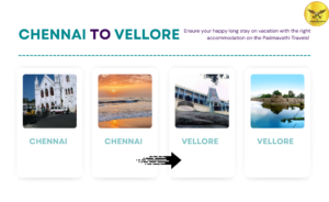 Vellore One Day Car Packages with Padmavathi Travels from Chennai