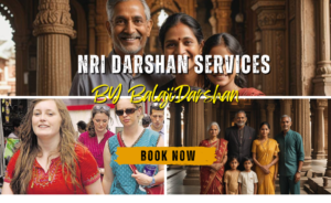 Exclusive Tirumala Tirupati NRI Darshan Services by BalajiDarshan