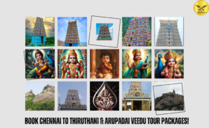 Book Chennai to Thiruthani and  Arupadai Veedu Tour Packages by car