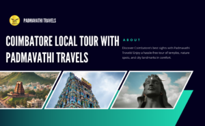 Coimbatore Local Tour with Padmavathi Travels