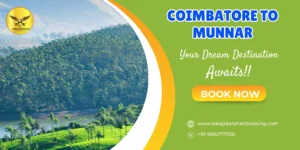 Coimbatore to Munnar Holiday Packages – Travel on a Budget