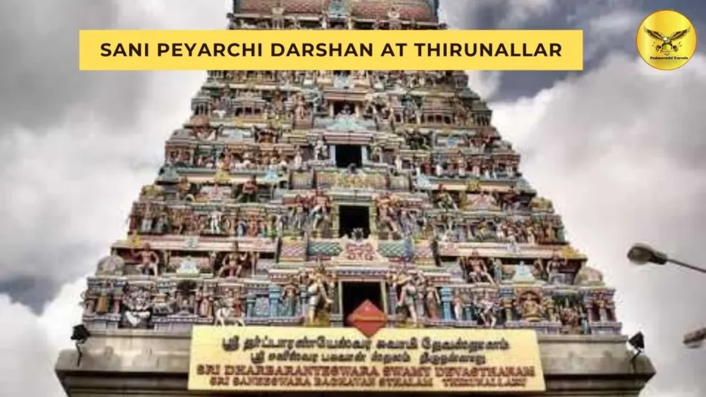 chennai to thirunallar temple, sani peryarchi