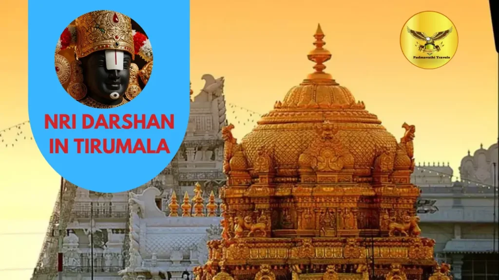 NRI Darshan in Tirupati