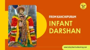 Infant Darshan from Kanchipuram with Padmavathi Travels