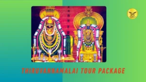 One-Day Chennai to Thiruvannamalai Tour Package for Devotees