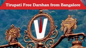 Two-Day Tirupati Free Darshan from Bangalore –Full Guide