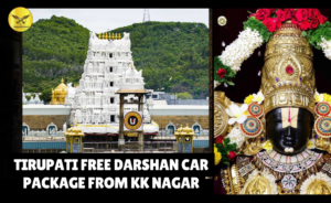 Tirupati Free Darshan Car Package from KK Nagar