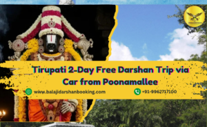 Tirupati 2-Day Free Darshan Trip via Car from Poonamallee