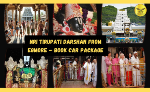NRI Tirupati Darshan from Egmore – Book Car Package