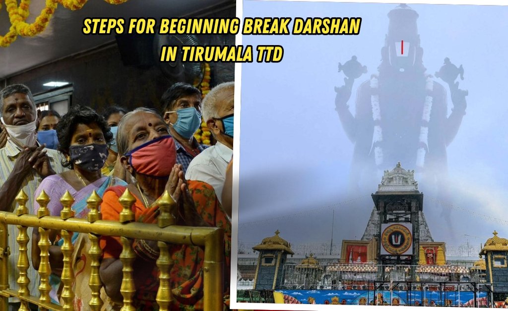 Beginning Break Darshan in Tirumala TTD