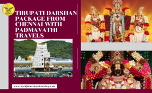 Tirupati Darshan Package from Chennai with Padmavathi Travels