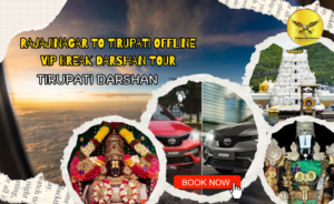 Rajajinagar to Tirupati Offline VIP Break Darshan Tour