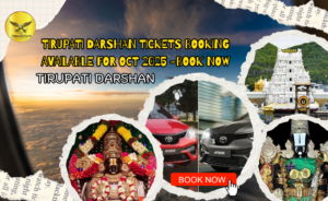 Tirupati Darshan Tickets Booking Available for Oct 2025 -Book Now
