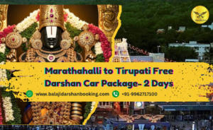 Marathahalli to Tirupati Free Darshan Car Package- 2 Days
