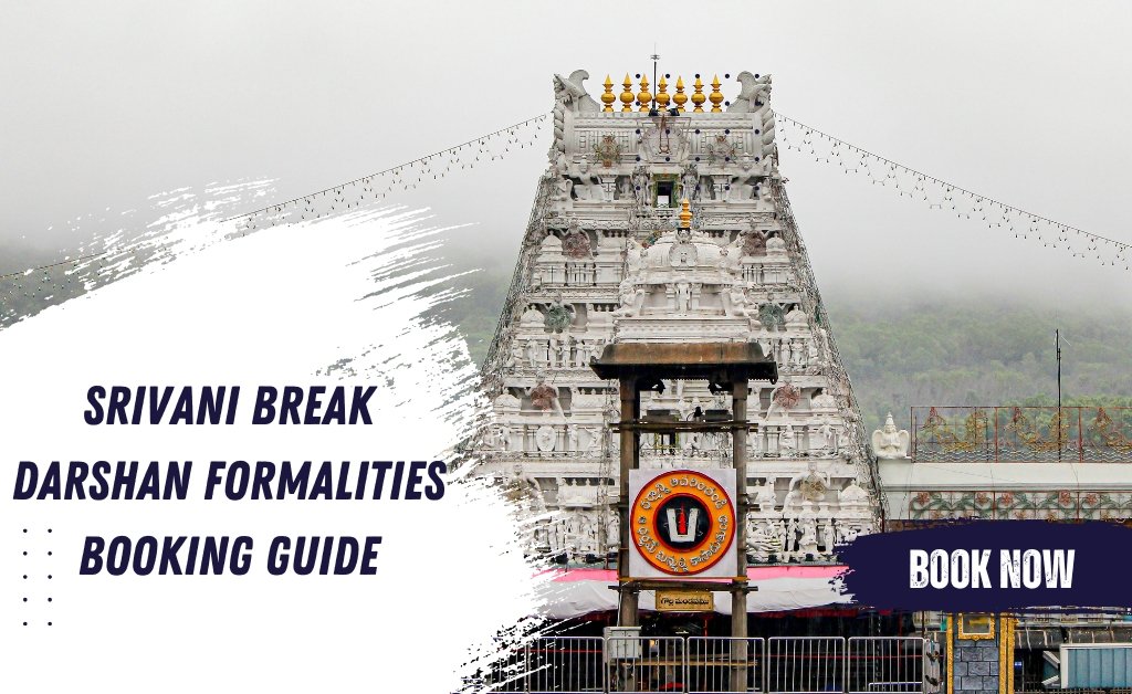 Srivani Break Darshan Formalities Booking Guide