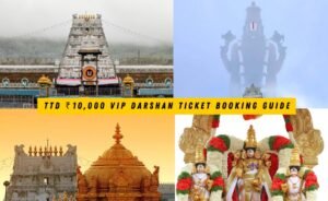 TTD ₹10000 VIP Darshan Ticket Booking Guide