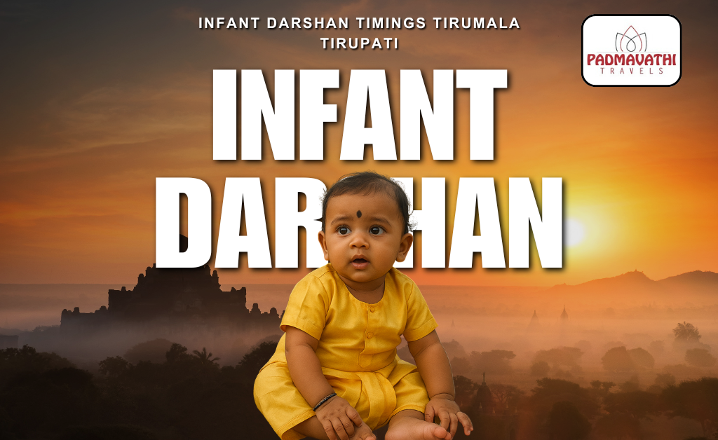 Infant Darshan Tirupati timings